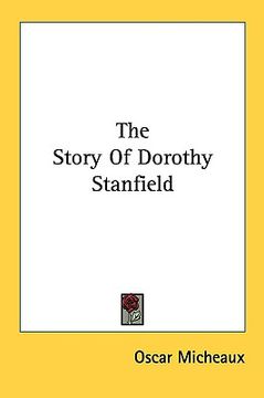 portada the story of dorothy stanfield (en Inglés)