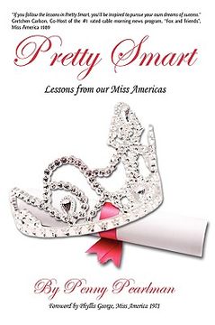 portada pretty smart: lessons from our miss americas (en Inglés)