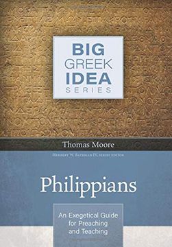portada Philippians: An Exegetical Guide for Preaching and Teaching (Big Greek Idea) (en Inglés)