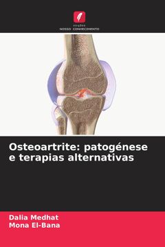 portada Osteoartrite: Patogénese e Terapias Alternativas
