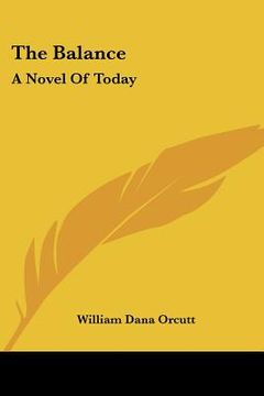 portada the balance: a novel of today (en Inglés)