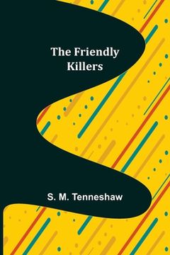 portada The Friendly Killers (en Inglés)