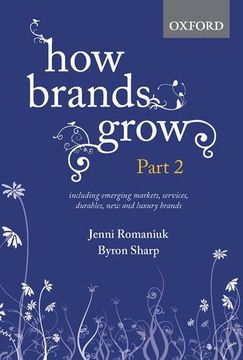 portada How Brands Grow: Part 2: Emerging Markets, Services, Durables, New and Luxury Brands