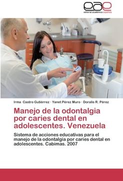 portada Manejo de La Odontalgia Por Caries Dental En Adolescentes. Venezuela