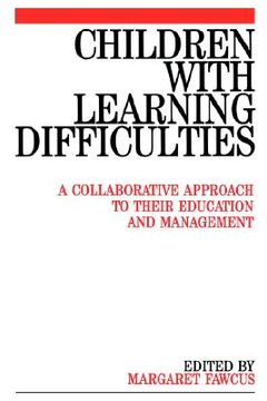 portada children with learning difficulties: a collaborative approach to their education and management (en Inglés)