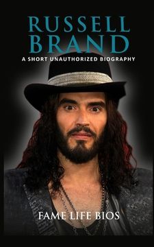 portada Russell Brand: A Short Unauthorized Biography (in English)