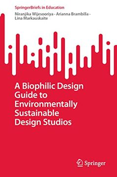 portada A Biophilic Design Guide to Environmentally Sustainable Design Studios (en Inglés)