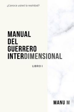 portada Manual del Guerrero Interdimensional, Libro 1