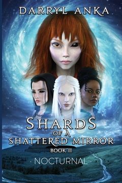 portada Shards of a Shattered Mirror Book ii: Nocturnal (2) (en Inglés)