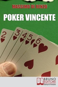 portada Poker Vincente: Scopri le migliori tattiche di gioco tra psicologia e matematica (en Italiano)