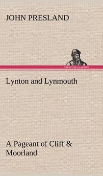 portada lynton and lynmouth a pageant of cliff & moorland (en Inglés)