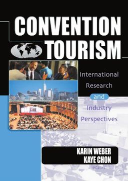 portada Convention Tourism: International Research and Industry Perspectives (in English)