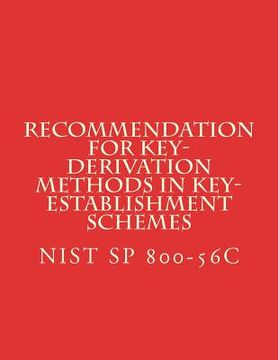 portada Recommendation for Key-Derivation Methods in Key-Establishment Schemes: NIST SP 800-56C Aug 2017 (en Inglés)