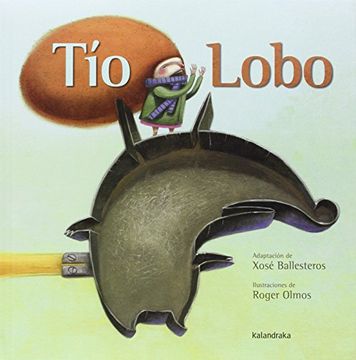 portada Tío Lobo (Libros Para Soñar) (in Spanish)