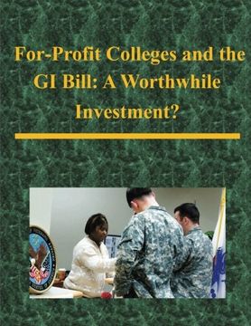 portada For-Profit Colleges and the GI Bill: A Worthwhile Investment?