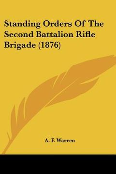 portada standing orders of the second battalion rifle brigade (1876) (en Inglés)