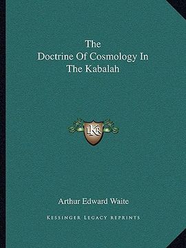 portada the doctrine of cosmology in the kabalah (in English)