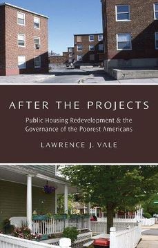 portada After the Projects: Public Housing Redevelopment and the Governance of the Poorest Americans 