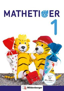 portada Mathetiger 1 - Schülerbuch. Neubearbeitung: Differenzierend - Individualisierend - Motivierend (in German)