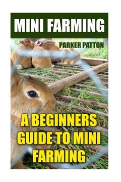 portada Mini Farming: A Beginners Guide To Mini Farming