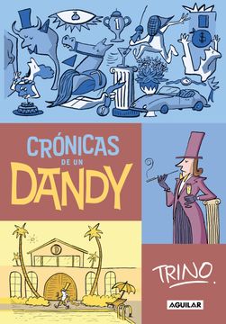 portada Crónicas de un Dandy (in Spanish)