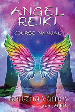 portada Angel Reiki: Course Manual: 4 (Inner Bliss Spiritual Center) (en Inglés)