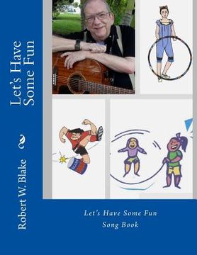 portada Let's Have Some Fun: Song Book (in English)