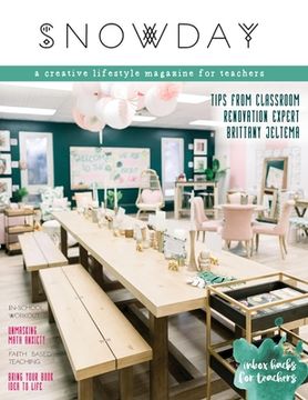 portada SNOWDAY - a creative lifestyle magazine for teachers: Issue 4 (en Inglés)