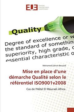 portada Mise en place d’une démarche Qualité selon le référentiel ISO9001v2008: Cas de l'Hôtel El Mouradi Africa (Omn.Univ.Europ.) (French Edition)