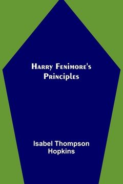 portada Harry Fenimore's Principles (en Inglés)