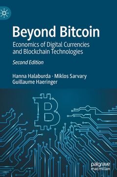 portada Beyond Bitcoin: Economics of Digital Currencies and Blockchain Technologies (en Inglés)