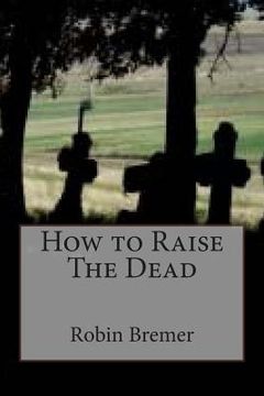 portada How to Raise The Dead (en Inglés)