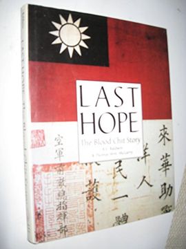 portada Last Hope: The Blood Chit Story de r. E. Baldwin(Schiffer Pub) (en Inglés)