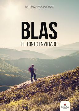 portada Blas. El Tonto Envidiado (in Spanish)