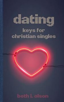 portada Dating: Keys for Christian Singles (en Inglés)