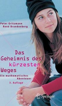 portada Das Geheimnis Des Kürzesten Weges: Ein Mathematisches Abenteuer (en Alemán)