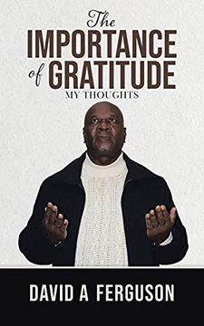 portada The Importance of Gratitude: My Thoughts (en Inglés)