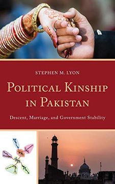 portada Political Kinship in Pakistan: Descent, Marriage, and Government Stability (Anthropology of Kinship and the Family) (en Inglés)