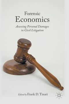 portada Forensic Economics: Assessing Personal Damages in Civil Litigation (en Inglés)