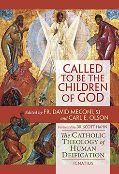portada Called to Be the Children of God: The Catholic Theology of Human Deification