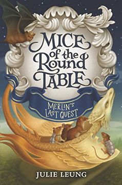 portada Mice of the Round Table: Merlin's Last Quest (en Inglés)