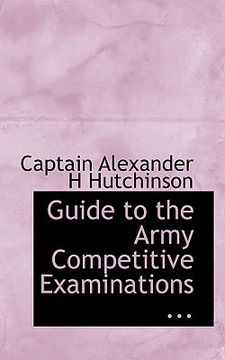 portada guide to the army competitive examinations ... (en Inglés)