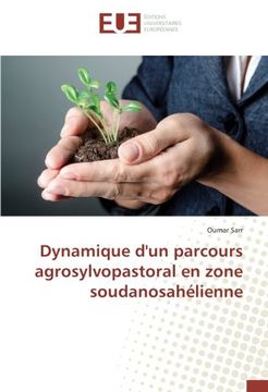 portada Dynamique d'un parcours agrosylvopastoral en zone soudanosahélienne (OMN.UNIV.EUROP.)