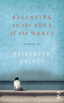 portada balancing on the edge of the world (en Inglés)