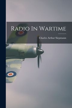 portada Radio In Wartime (en Inglés)