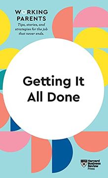 portada Getting it all Done (Hbr Working Parents Series) 