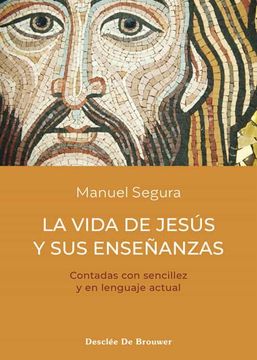 portada La Vida de Jesus y sus Enseñanzas (in Spanish)