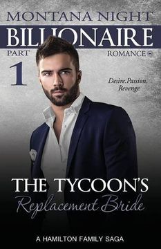 portada Billionaire Romance: The Tycoon's Replacement Bride - Part 1