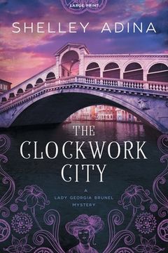 portada The Clockwork City: Large Print (en Inglés)
