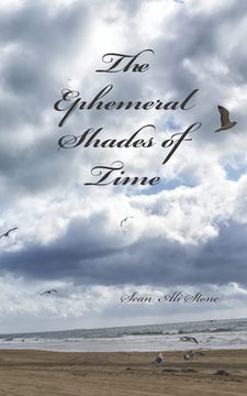 portada The Ephemeral Shades of Time: A Reflection in Poetry (en Inglés)